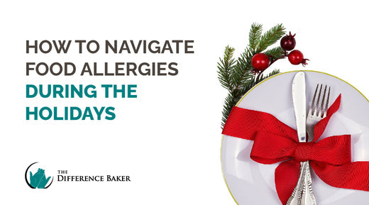 How to Navigate Food Allergies During the Holidays